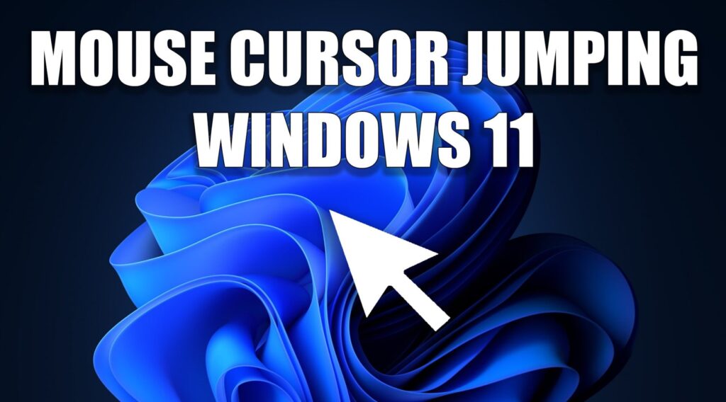 How to Fix Mouse Cursor Jumping in Windows 11/10 - Tricknology Windows